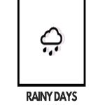 The Rainy Days